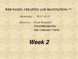 WEB PAGES: CREATING AND MAINTAINING **