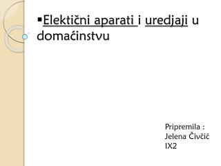 Elekti čni aparati i uredjaji u domaćinstvu