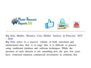 Big Data Market: Business Case, Market Analysis & Forecasts