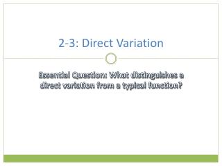 2-3: Direct Variation