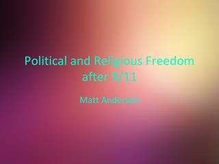 Political and Religious Freedom after 9/11