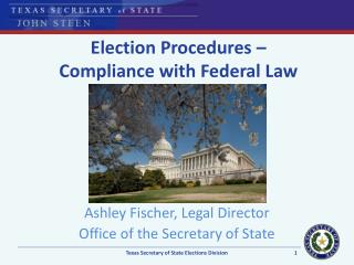 Election Procedures – Compliance with Federal Law