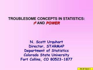TROUBLESOME CONCEPTS IN STATISTICS: r 2 AND POWER