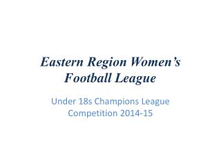 Eastern Region Women’s Football League