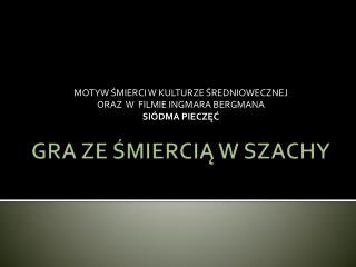 GRA ZE ŚMIERCIĄ W SZACHY