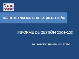 INFORME DE GESTIÓN 2008-2011