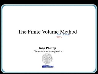 The Finite Volume Method