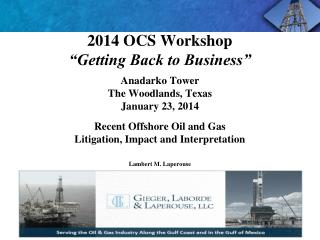 2014 OCS Workshop “Getting Back to Business”
