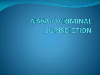 NAVAJO CRIMINAL JURISDICTION