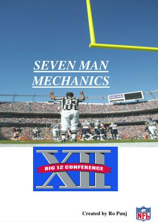 SEVEN MAN MECHANICS