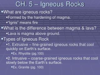 CH. 5 – Igneous Rocks