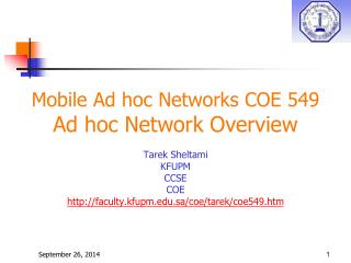 Mobile Ad hoc Networks COE 549 Ad hoc Network Overview