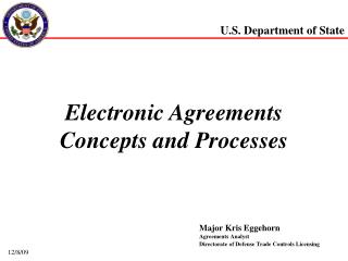 Major Kris Eggehorn Agreements Analyst Directorate of Defense Trade Controls Licensing