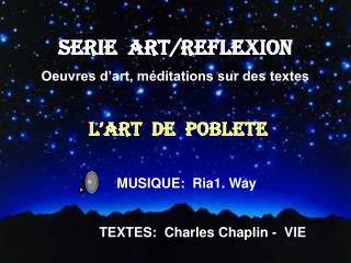 SERIE ART/REFLEXION Oeuvres d’art, méditations sur des textes