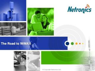 The Road to WiMAX