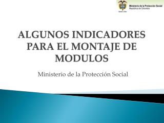 ALGUNOS INDICADORES PARA EL MONTAJE DE MODULOS