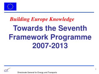 Towards the Seventh Framework Programme 2007-2013