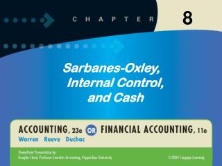 Sarbanes-Oxley, Internal Control, and Cash