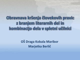 OŠ Draga Kobala Maribor Marjetka Berlič