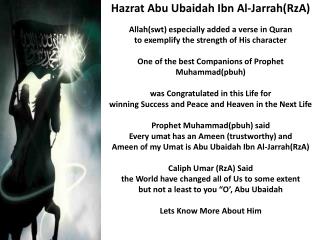 Hazrat Abu Ubaidah Ibn Al- Jarrah ( RzA )