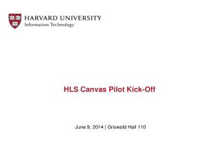 HLS Canvas Pilot Kick-Off