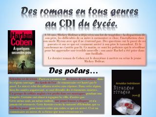 Des romans en tous genres au CDI du lycée.