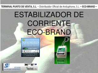 ESTABILIZADOR DE CORRIENTE ECO-BRAND