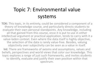 Topic 7: Environmental value systems