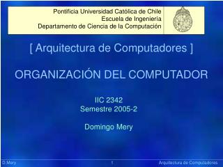 [ Arquitectura de Computadores ] ORGANIZACIÓN DEL COMPUTADOR