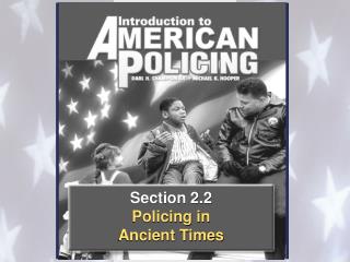 Section 2.2 Policing in Ancient Times