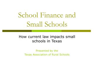 School Finance and Small Schools