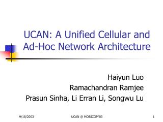 UCAN: A Unified Cellular and Ad-Hoc Network Architecture