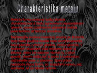 Charakteristika metalu