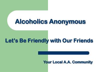 Alcoholics Anonymous