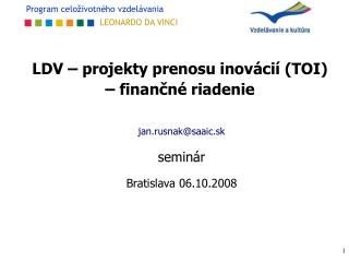 LDV – projekty prenosu inovácií (TOI) – finančné riadenie