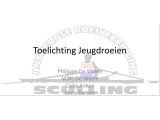 Toelichting Jeugdroeien