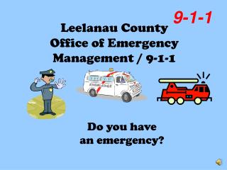 Leelanau County Office of Emergency Management / 9-1-1