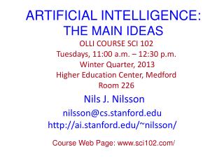 ARTIFICIAL INTELLIGENCE: THE MAIN IDEAS