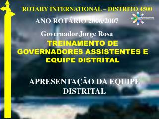 ROTARY INTERNATIONAL – DISTRITO 4500