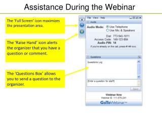 Assistance During the Webinar