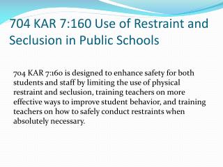704 KAR 7:160 Use of Restraint and Seclusion in Public Schools