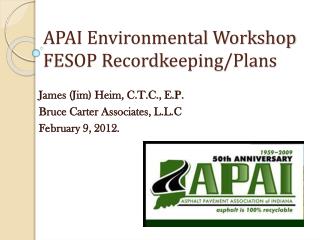 APAI Environmental Workshop FESOP Recordkeeping/Plans