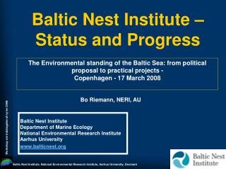 Baltic Nest Institute – Status and Progress