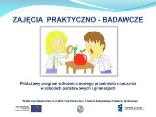 ZAJĘCIA PRAKTYCZNO - BADAWCZE