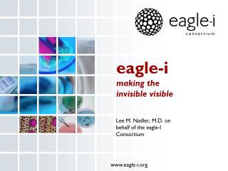eagle-i making the invisible visible