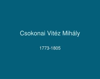 Csokonai Vitéz Mihály