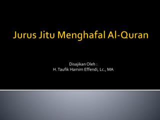Jurus Jitu Menghafal Al-Quran