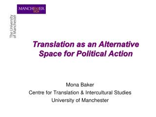 Translation as an Alternative Space for Political Action