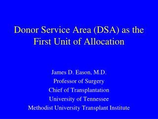 Donor Service Area (DSA) as the First Unit of Allocation