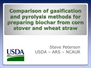 Steve Peterson USDA – ARS – NCAUR